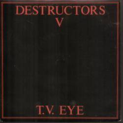 Destructors 666 : T.V. Eye